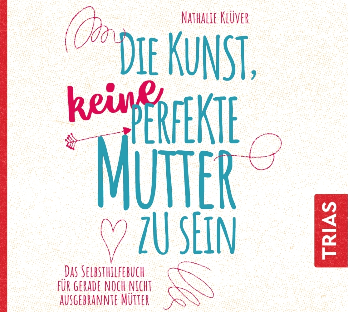 Die Kunst, keine perfekte Mutter zu sein, Audio-CD, MP3 main product photo