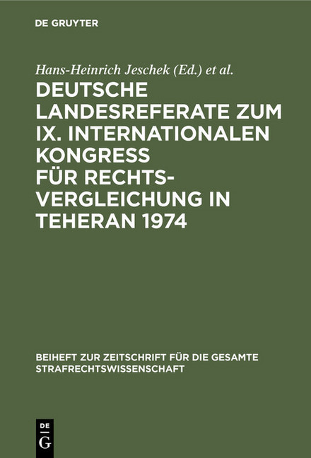 Deutsche Landesreferate zum IX. Internationalen Kongreß für Rechtsvergleichung in Teheran 1974 main product photo
