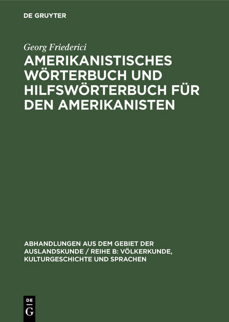 Amerikanistisches Wörterbuch und Hilfswörterbuch für den Amerikanisten main product photo