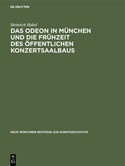 Das Odeon in München und die Frühzeit des öffentlichen Konzertsaalbaus main product photo