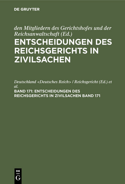 Entscheidungen des Reichsgerichts in Zivilsachen. Gruppe I: Bürgerliches Recht. Band 171 main product photo