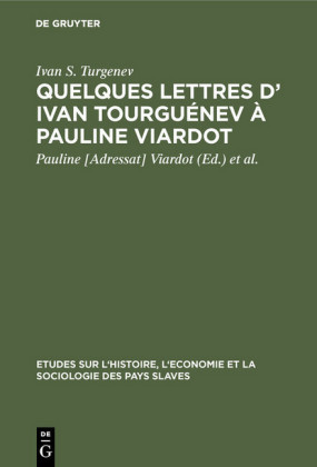 Quelques lettres d' Ivan Tourguénev à Pauline Viardot