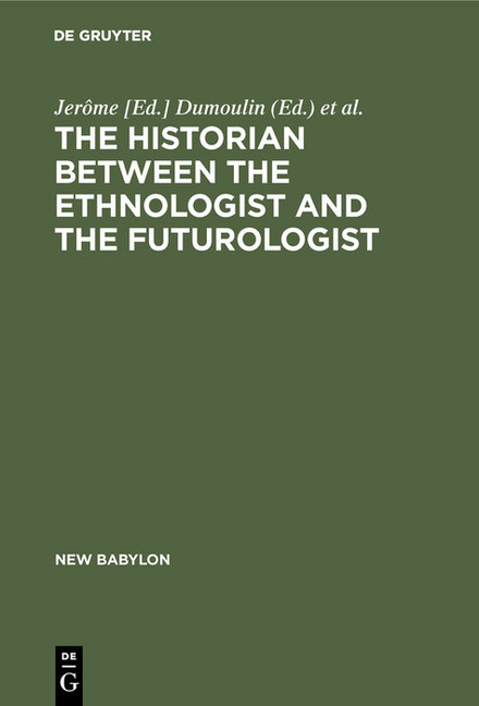 The historian between the ethnologist and the futurologist main product photo