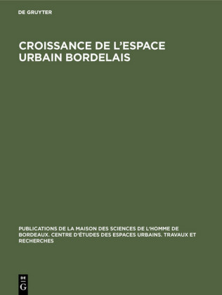 Croissance de l'espace urbain bordelais