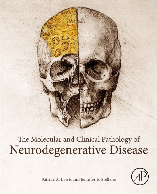 The Molecular and Clinical Pathology of Neurodegenerative Disease main product photo