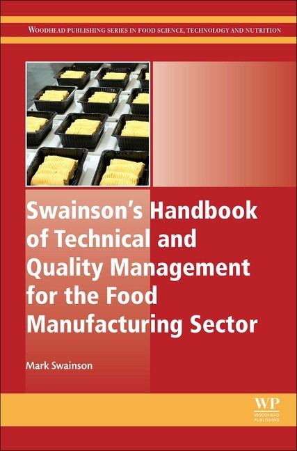 Swainson's Handbook of Technical and Quality Management for the Food Manufacturing Sector main product photo