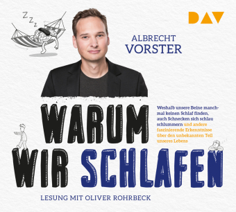 Warum wir schlafen - Faszinierende Erkenntnisse über den unbekannten Teil unseres Lebens, 4 Audio-CD, 4 MP3