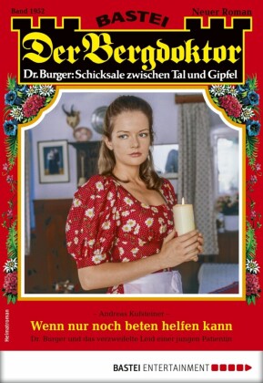 Der Bergdoktor 1952