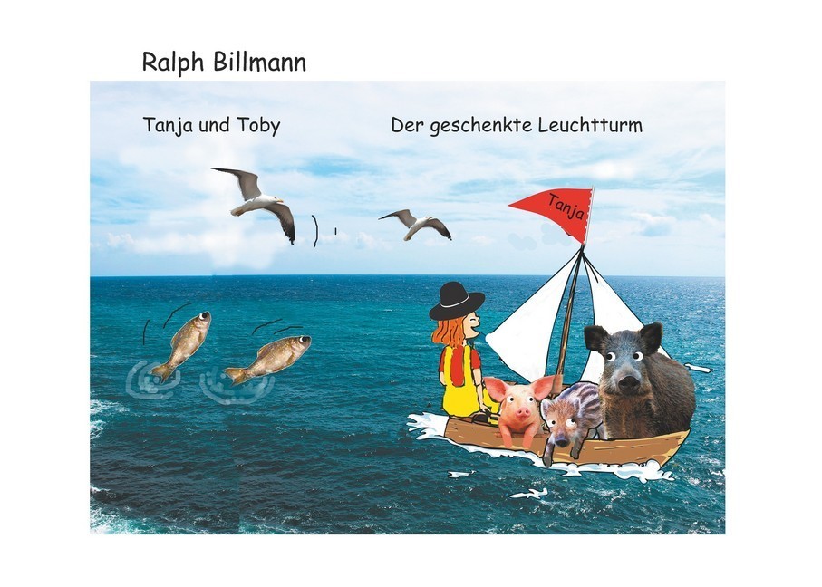 Tanja und Toby Der geschenkte Leuchtturm main product photo