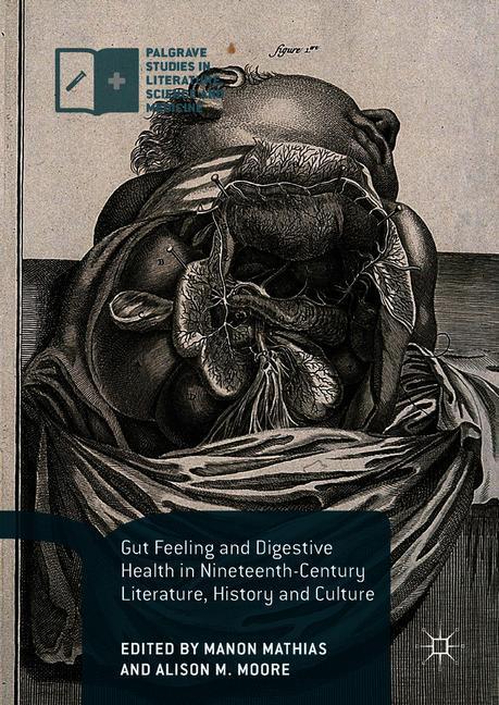Gut Feeling and Digestive Health in Nineteenth-Century Literature, History and Culture main product photo