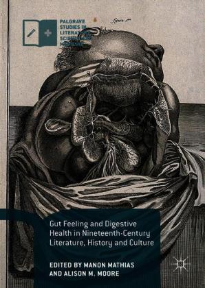Gut Feeling and Digestive Health in Nineteenth-Century Literature, History and Culture