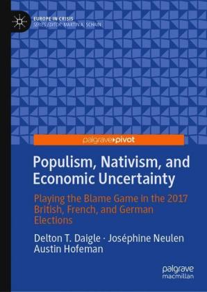 Populism, Nativism, and Economic Uncertainty