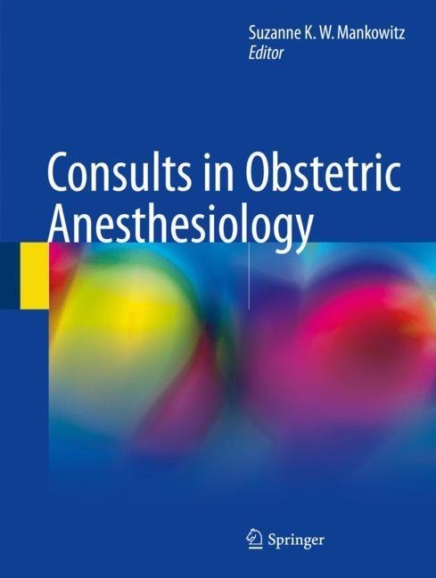 Consults in Obstetric Anesthesiology main product photo
