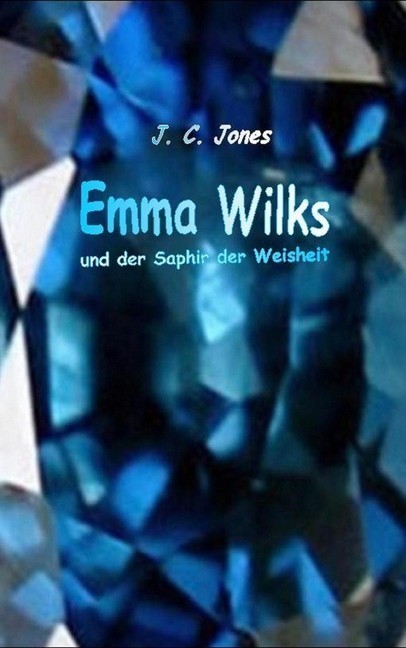 Emma Wilks und der Saphir der Weisheit main product photo