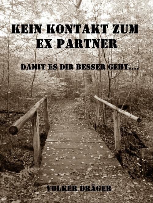 Kein Kontakt zum Ex Partner - Damit es dir besser geht. V2.0 main product photo