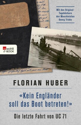 'Kein Engländer soll das Boot betreten!'