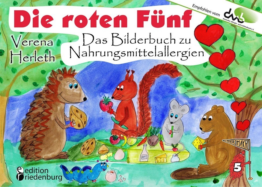 Die roten Fünf - Das Bilderbuch zu Nahrungsmittelallergien. Für alle Kinder, die einen einzigartigen Körper haben. (Empfohlen vom DAAB - Deutscher Allergie- und Asthmabund e.V.) main product photo