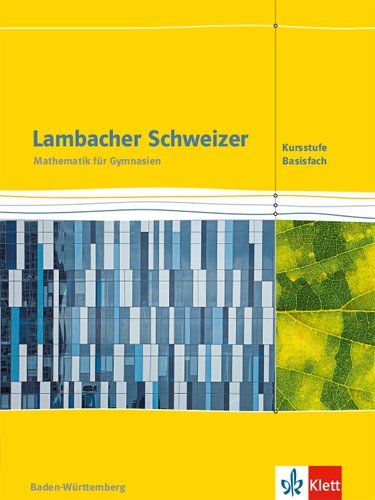Lambacher Schweizer Mathematik Kursstufe. Ausgabe Baden-Württemberg main product photo