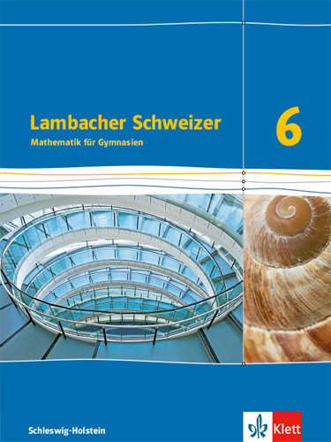 Lambacher Schweizer Mathematik 6. Ausgabe Schleswig-Holstein main product photo