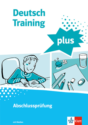 Deutsch Training plus. Abschlussprüfung, m. 1 Beilage