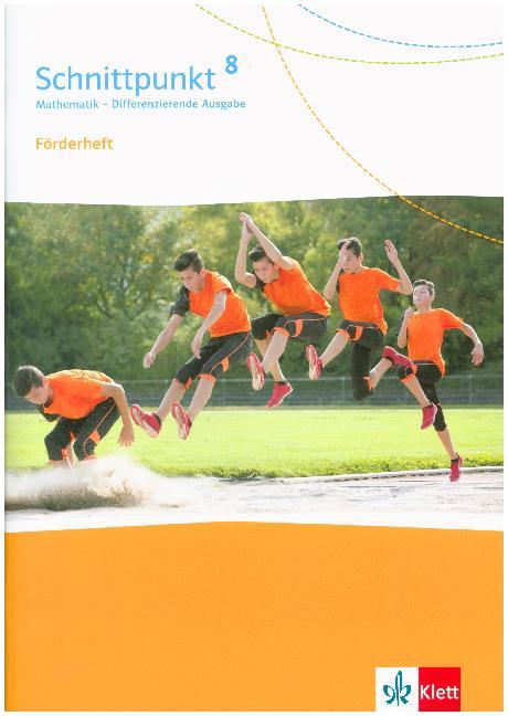 Schnittpunkt Mathematik 8. Differenzierende Ausgabe ab 2017 - 8. Schuljahr, Förderheft mit Lösungen main product photo