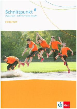 Schnittpunkt Mathematik 8. Differenzierende Ausgabe ab 2017 - 8. Schuljahr, Förderheft mit Lösungen