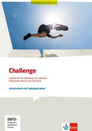 Challenge. Englisch für den Übergang vom mittleren Bildungsabschluss in die Oberstufe, m. 1 Beilage
