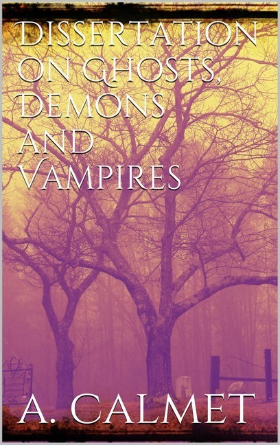 Dissertation on ghosts, demons and vampires main product photo
