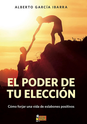 El Poder de tu Elección