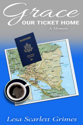 Grace Our Ticket Home