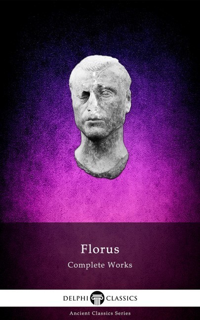 Delphi Complete Works of Florus (Illustrated) main product photo
