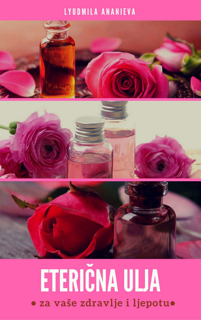 Etericna Ulja Za Vase Zdravlje I Ljepotu main product photo