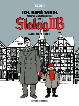 Ich René Tardi, Kriegsgefangener im Stalag IIB