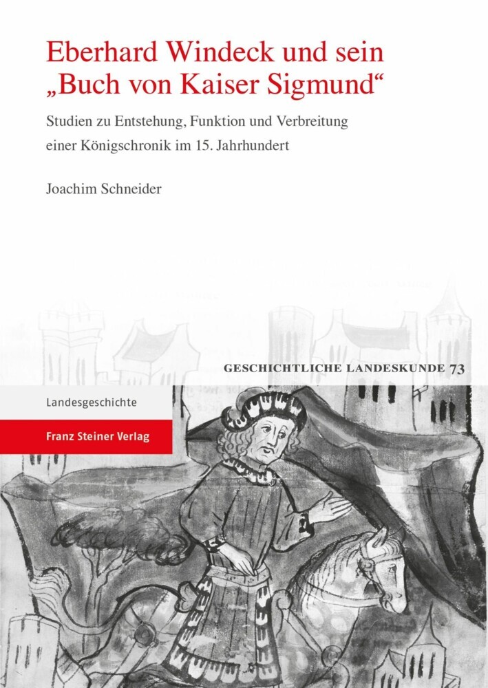 Eberhard Windeck und sein 'Buch von Kaiser Sigmund' main product photo