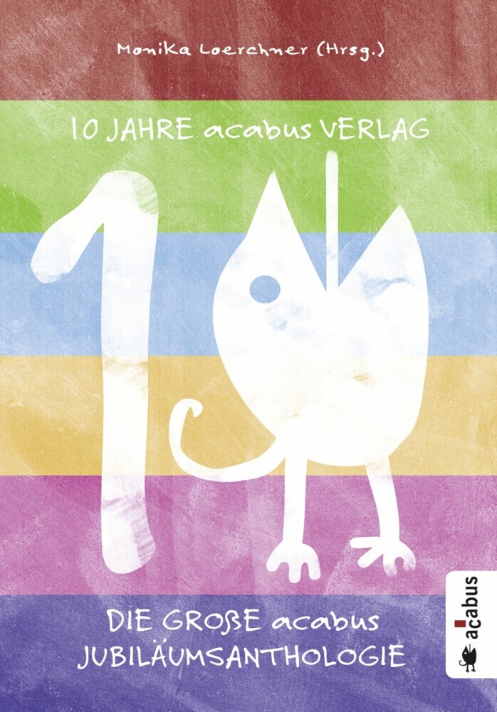 10 Jahre acabus Verlag. Die große acabus Jubiläums-Anthologie main product photo