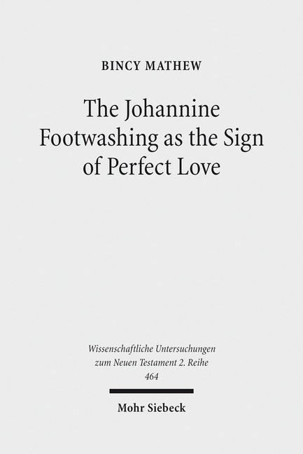 The Johannine Footwashing as the Sign of Perfect Love main product photo