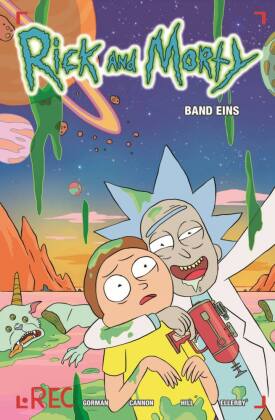 Rick and Morty. Bd.1