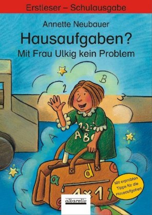Hausaufgaben? Mit Frau Ulkig kein Problem, Schulausgabe