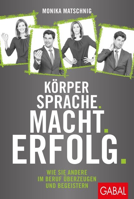 Körpersprache. Macht. Erfolg. main product photo