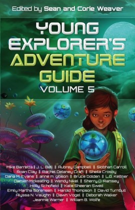 Young Explorer's Adventure Guide Volume V