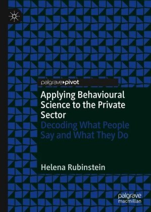 Applying Behavioural Science to the Private Sector