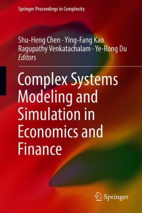Complex Systems Modeling and Simulation in Economics and Finance