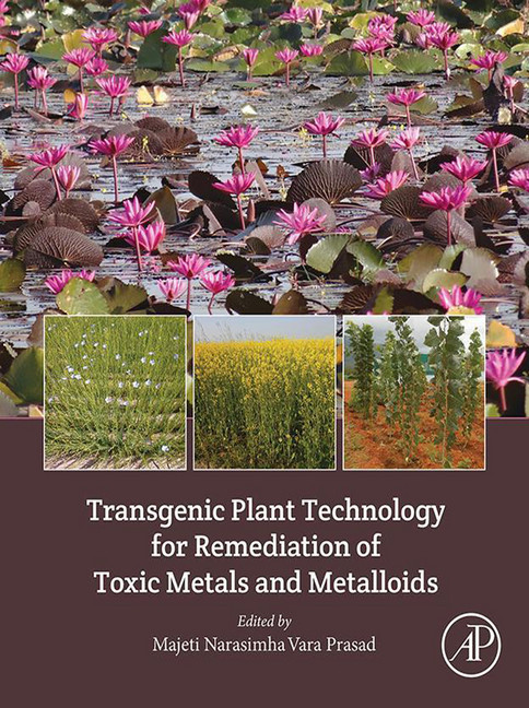 Transgenic Plant Technology for Remediation of Toxic Metals and Metalloids main product photo
