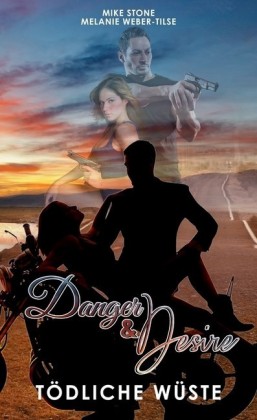 Danger & Desire: Tödliche Wüste