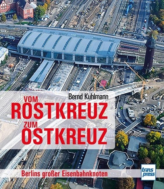 Vom Rostkreuz zum Ostkreuz main product photo