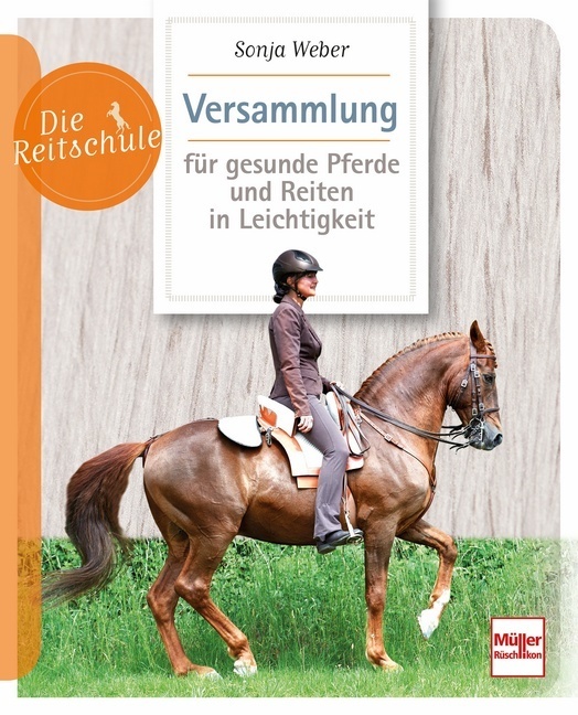 Versammlung für gesunde Pferde und Reiten in Leichtigkeit main product photo