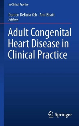 Adult Congenital Heart Disease in Clinical Practice