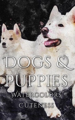 Dogs and Puppies Watercolor Cuteness