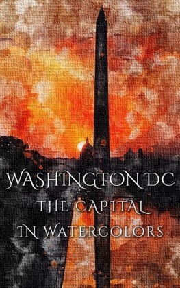 Washington DC The Capital In Watercolors