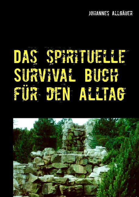 Das spirituelle Survival Buch für den Alltag main product photo